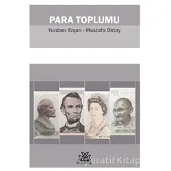 Para Toplumu - Yurdaer Erşan - Artshop Yayıncılık