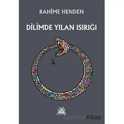 Dilimde Yılan Isırığı - Rahime Henden - Artshop Yayıncılık