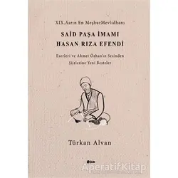 Said Paşa İmami Hasan Rıza Efendi - Türkan Alvan - Şule Yayınları