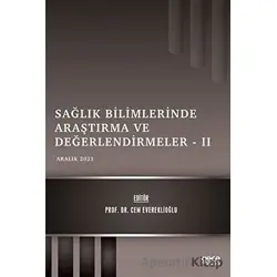 Sağlık Bilimlerinde Araştırma ve Değerlendirmeler 2 - Kolektif - Gece Kitaplığı