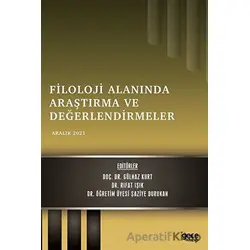 Filoloji Alanında Araştırma ve Değerlendirmeler - Aralık 2021 - Rıfat Işık - Gece Kitaplığı