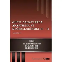 Sosyal ve Beşeri Bilimlerde Araştırma ve Değerlendirmeler 2 - Aralık 2021