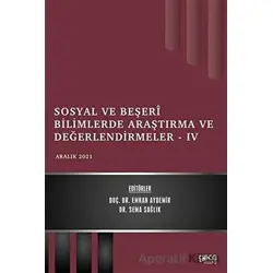 Sosyal ve Beşeri Bilimlerde Araştırma ve Değerlendirmeler 4 - Sema Sağlık - Gece Kitaplığı
