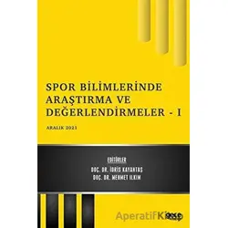 Spor Bilimlerinde Araştırma ve Değerlendirmeler 1 - İdris Kayantaş - Gece Kitaplığı
