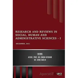 Research and Reviews in Social, Human and Administrative Sciences 1 - December 2021