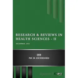 Research and Reviews in Health Sciences 2 - December 2021 - Cem Evereklioğlu - Gece Kitaplığı