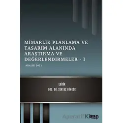 Mimarlık Planlama ve Tasarım Alanında Araştırma ve Değerlendirmeler - 1 - Kolektif - Gece Kitaplığı