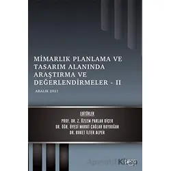 Mimarlık Planlama ve Tasarım Alanında Araştırma ve Değerlendirmeler - 2 - Kolektif - Gece Kitaplığı
