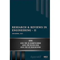 Research and Reviews in Engineering 2 - December 2021 - Selahattin Bardak - Gece Kitaplığı