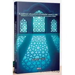 İlahiyat Lisans Eğitiminin Amaçları - Ahmet Yiğit - Gece Kitaplığı