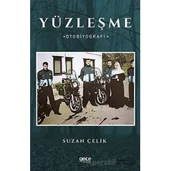 Yüzleşme - Suzan Çelik - Gece Kitaplığı