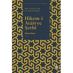 Hikem-i Ataiyye Şerhi - Hüsnü Geçer - Ketebe Yayınları