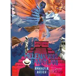 Helena’nın Kanatları - Bahadır Arıcı - İkinci Adam Yayınları