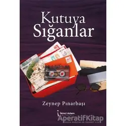 Kutuya Sığanlar - Zeynep Pınarbaşı - İkinci Adam Yayınları