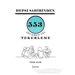 Hepsi Sahibinden 553 Söylemesi Güç Tekerleme - Özer Alçık - İkinci Adam Yayınları