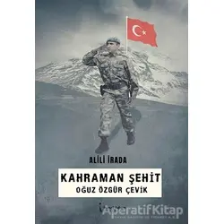 Kahraman Şehit Oğuz Özgür Çevik - Alili Arada - İkinci Adam Yayınları