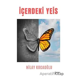 İçerdeki Yeis - Nilay Kocaoğlu - İkinci Adam Yayınları