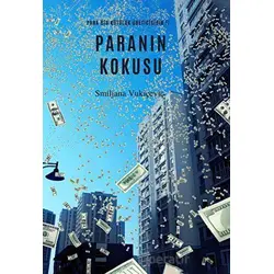 Paranın Kokusu - Smiljana Vukiçevi - İkinci Adam Yayınları