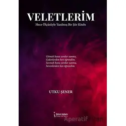 Veletlerim - Utku Şener - İkinci Adam Yayınları