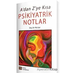 Adan Zye Kısa Psikiyatrik Notlar - Filiz İzci - İstanbul Tıp Kitabevi