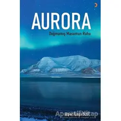 Aurora - Alper Tunga Dost - Cinius Yayınları
