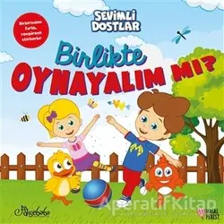 Birlikte Oynayalım Mı? - Sevimli Dostlar - Kolektif - Masalperest