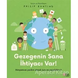 Gezegenin Sana İhtiyacı Var! - Philip Bunting - Masalperest