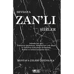 Sevdaya Zanlı Şiirler - Mustafa Çelebi Çetinkaya - Gülnar Yayınları