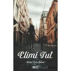 Elimi Tut - Rahel Çela Behar - Gülnar Yayınları