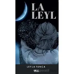 La Leyl - Leyla Tunca - Gülnar Yayınları