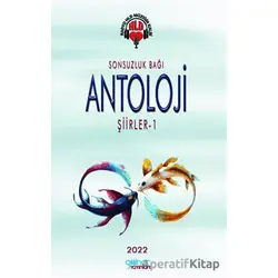 Sonsuzluk Bağı Antoloji Şiirler - 1 - Kolektif - Gülnar Yayınları