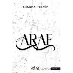 Araf - Konur Alp Demir - Gülnar Yayınları