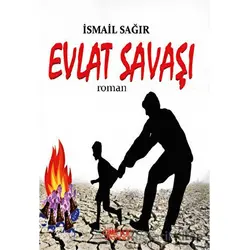 Evlat Savaşı - İsmail Sağır - Gülnar Yayınları