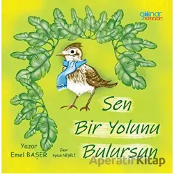Sen Bir Yolunu Bulursun - Emel Başer - Gülnar Yayınları