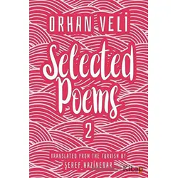 Orhan Veli Selected Poems 2 - Kolektif - Cinius Yayınları