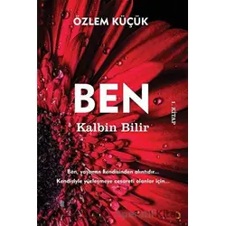 Ben Kalbin Bilir - Özlem Küçük - Cinius Yayınları