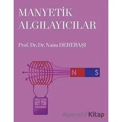 Manyetik Algılayıcılar - Naim Derebaşı - Cinius Yayınları
