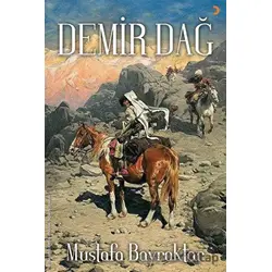 Demir Dağ - Mustafa Bayraktar - Cinius Yayınları