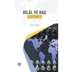 Hilal ve Haç Çekişmesi - Halil Halid - Türkiye Diyanet Vakfı Yayınları