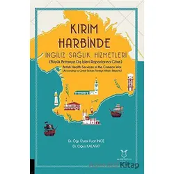 Kırım Harbinde İngiliz Sağlık Hizmetleri - Oğuz Kalafat - Akademisyen Kitabevi
