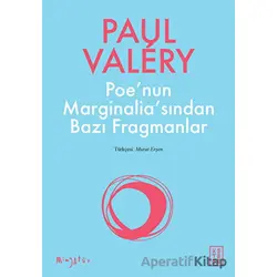 Poenun Marginaliasından Bazı Fragmanlar - Paul Valery - Ketebe Yayınları