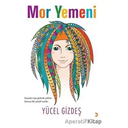 Mor Yemeni - Yücel Gizdeş - Cinius Yayınları