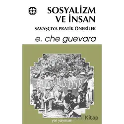 Sosyalizm ve İnsan - Ernesto Che Guevara - Yar Yayınları