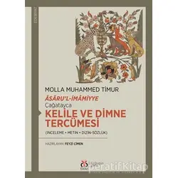 Çağatayca Kelile ve Dimne Tercümesi - Molla Muhammed Timur - DBY Yayınları