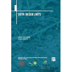 Suya Değer (Mi?) - Kolektif - Gazi Kitabevi