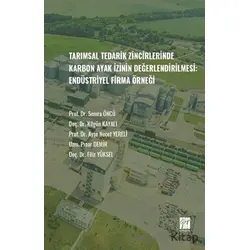 Tarımsal Tedarik Zincirlerinde Karbon Ayak İzinin Değerlendirilmesi - Endüstriyel Firma Örneği