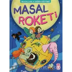 Masal Roketi - Müjgan Şeyhi - Timaş Çocuk