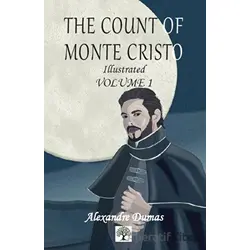 The Count of Monte Cristo Illustrated Vol. 1 - Alexandre Dumas - Platanus Publishing