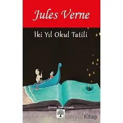İki Yıl Okul Tatili - Jules Verne - Platanus Publishing