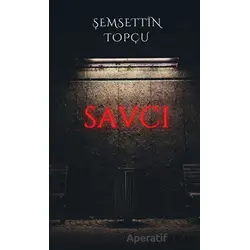 Savcı - Şemsettin Topçu - Platanus Publishing